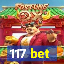 117 bet